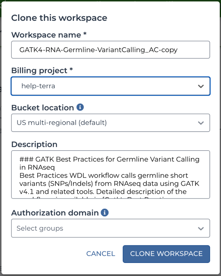 Screenshot of the 'Clone This Workspace' form. The text fields include Workspace name, Billing projet, Bucket location, Description, and Authorization domain.
