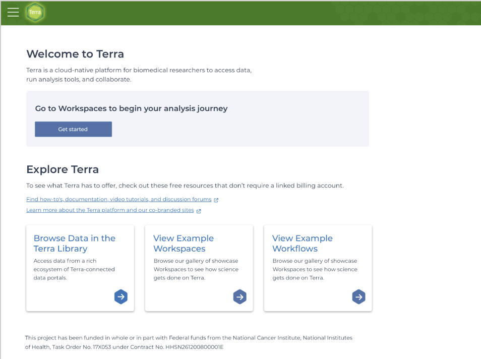 Screenshot of terra on Azure welcome page with a card to go to your workspaces page to begin your analysis journey and a blue get started button under the welcome to terra section and an explore Terra section with cards to browse data in the Terra library, view example workspaces, and view example workflows