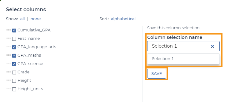 Screenshot showing a popup window used to save a specific selection of columns in a data table. In the left half of the window, there is a checkable list of the data table's columns. In the right half, an orange box highlights the text box used to name the current column selection. Another orange box highlights the save button below this text box.