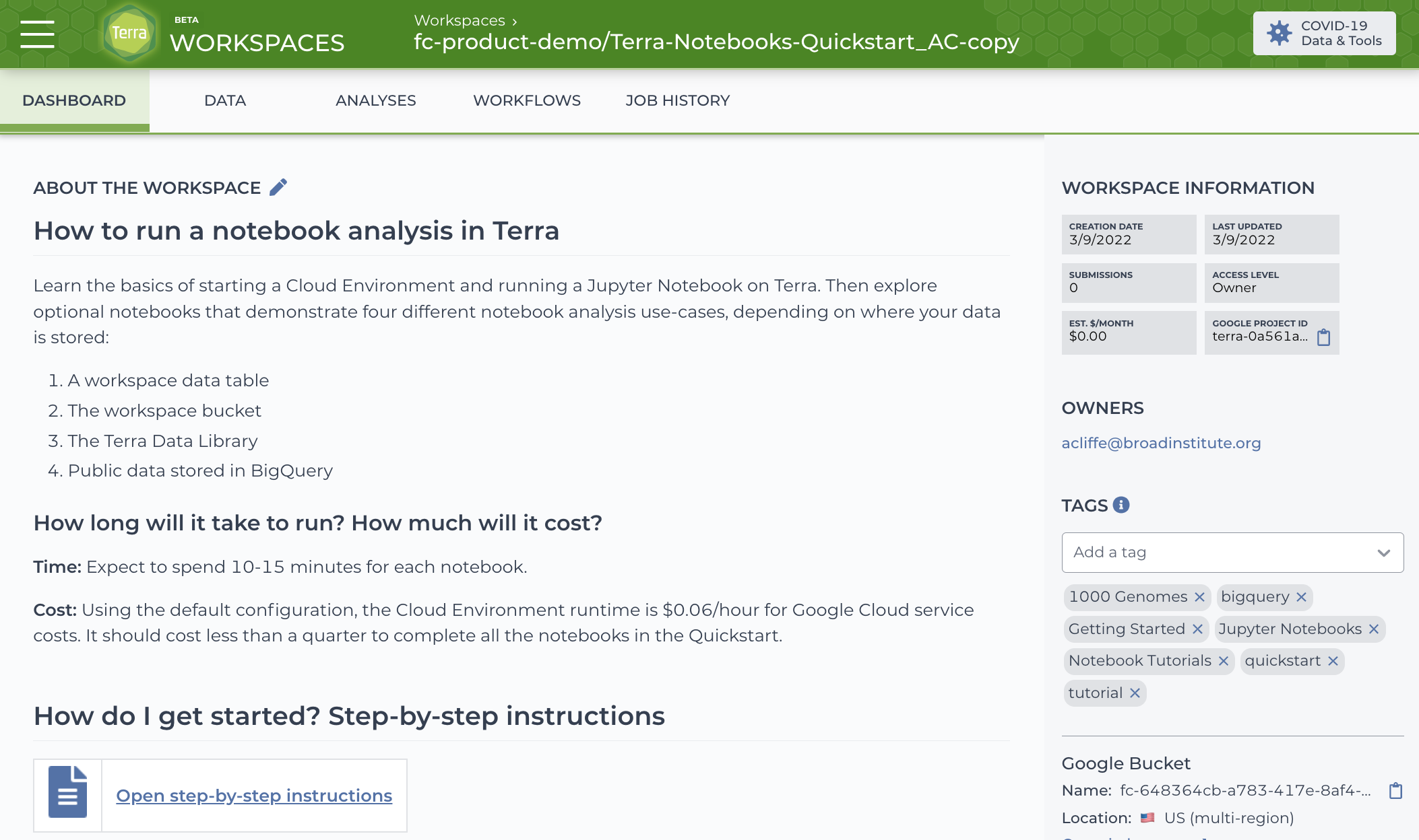 Screenshot showing an example workspace dashboard with clear documentation. The dashboard includes a title ('How to run a notebook analysis in Terra'), a quick overview, a section setting expectations about how long the analyses in the workspace will take to run and how much they will cost, and links to more detailed step-by-step instructions.
