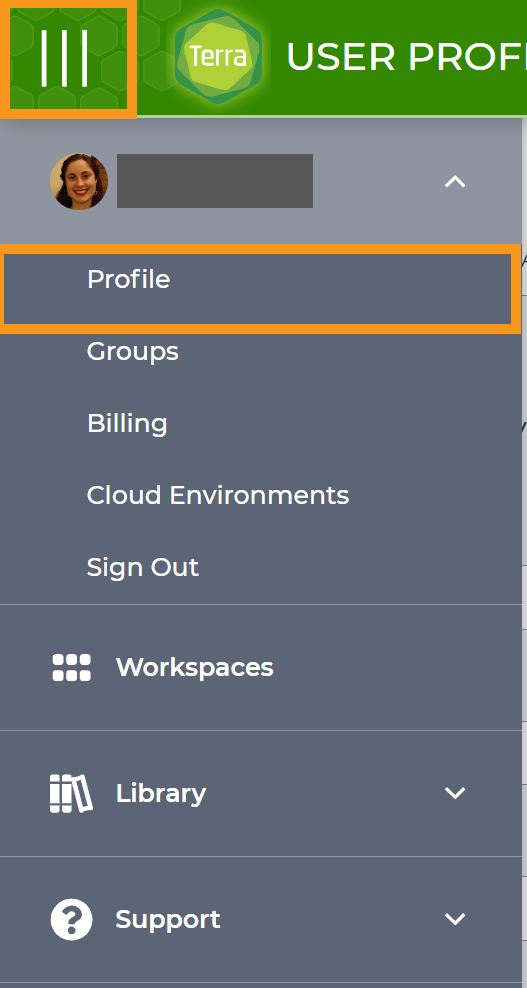 Screenshot showing how to navigate to the Terra user profile menu. An orange rectangle highlights the icon with three vertical lines at the top left of the screen (these lines are horizontal until clicked). Another orange rectangle highlights the 'profile' menu option visible once a user expands the menu with their name.
