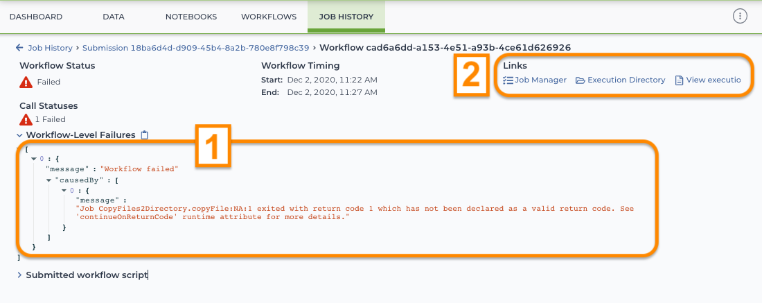 Screenshot of Workflow dashboard in Job History tab with the error message (1) and links to error message, Job Manager, and execution directory highlighted