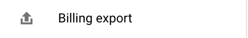 Set-up-cost-reporting-3_Billing-export_Screen_shot.png