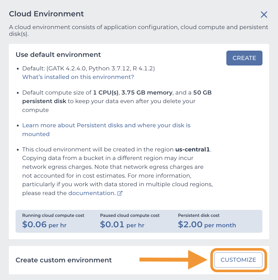 Screenshot of the default Jupyter cloud environment pane listing the default values for software, VM and persistent disk sizes and types, and an arrow pointing to the blue customize button at the bottom right that allows you to create a custom environment