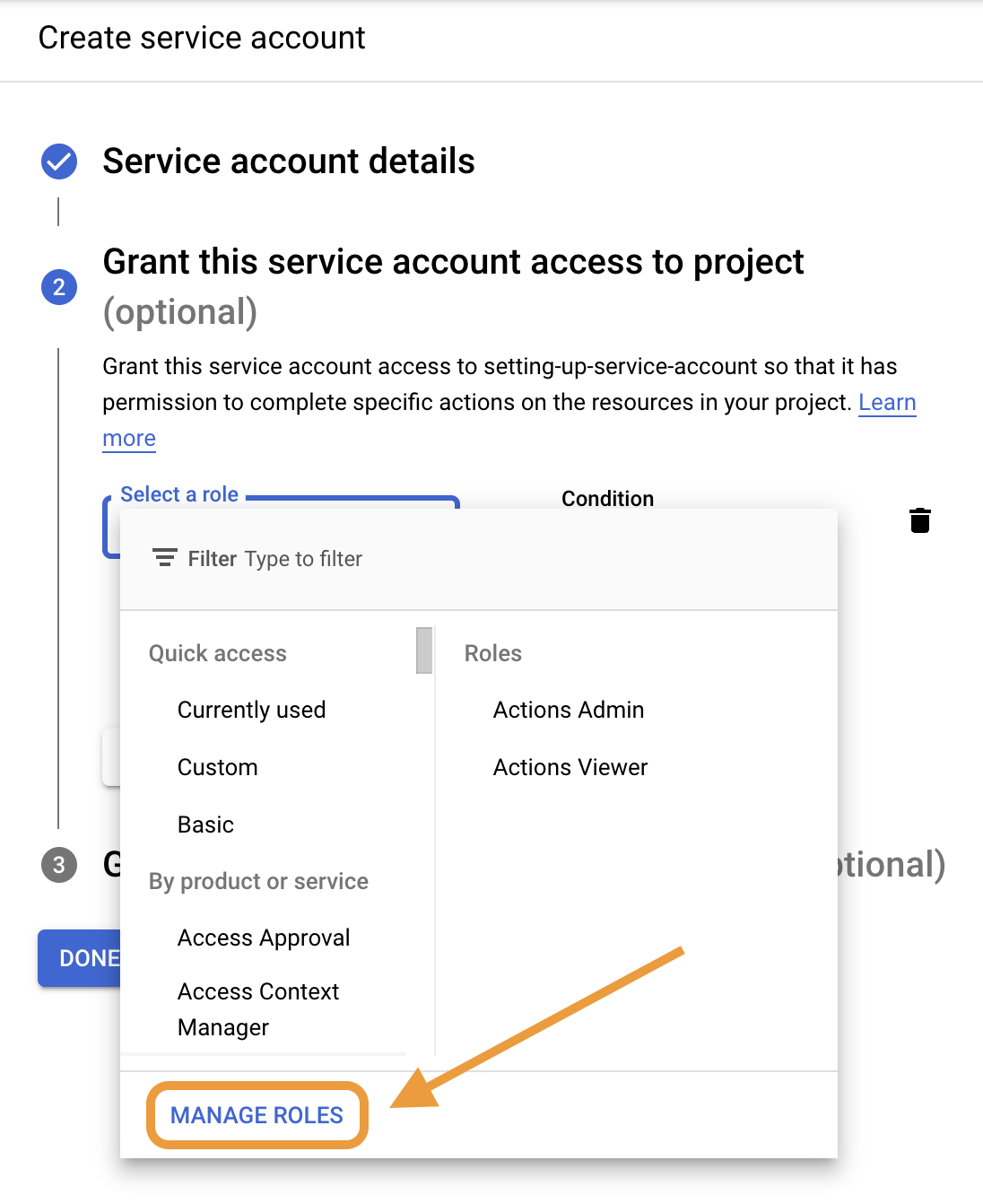 Screenshot of Create a service account page on GCP console with a popup for selecting a role in the grant this service account access to the project step and the manage button circled.