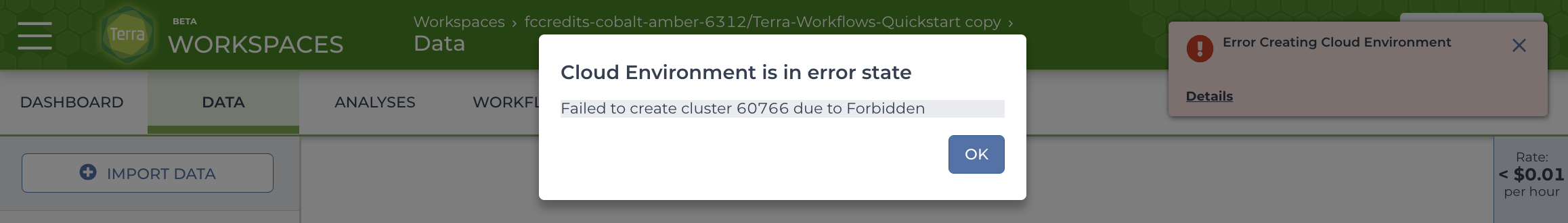 Screenshot of error message popup that says 'Cloud Environment is in Error State. Failed to create cluster 60766 due to Forbidden'